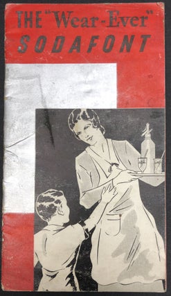 Item #H29340 1932 leaflet brochure for the "Wear-Ever" Sodafont siphon bottle. New Kensington PA...