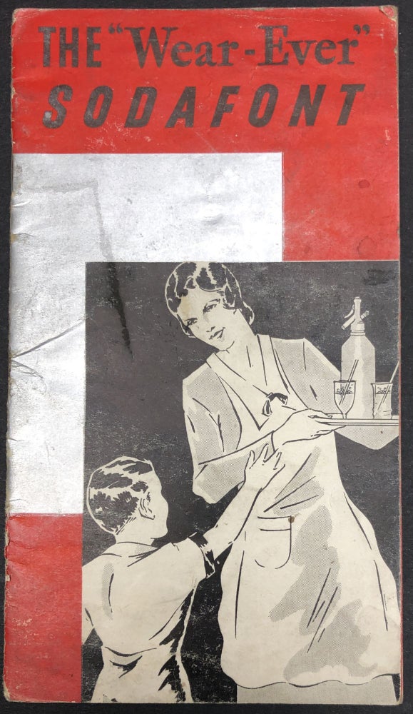 Item #H29340 1932 leaflet brochure for the "Wear-Ever" Sodafont siphon bottle. New Kensington PA Aluminum Cooking Utensil Co.