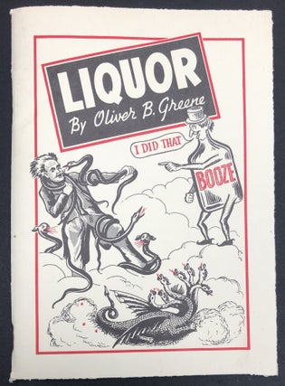 Item #H29346 Liquor / Booze (by a Fundamentalist Baptist Evangelist, Gosper Hour founder). Oliver...