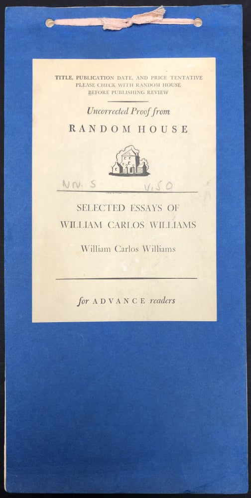 Item #H29358 Selected Essays (1954) uncorrected proof for advance readers in galley sheets. William Carlos Williams.