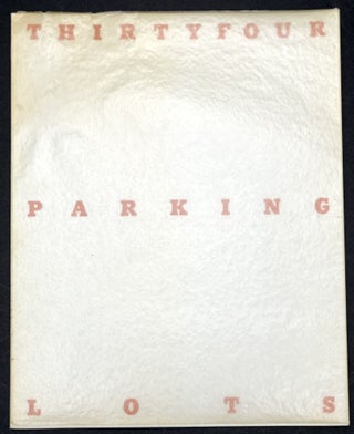 Item #H29361 Thirtyfour Parking Lots in Los Angeles. Edward Ruscha