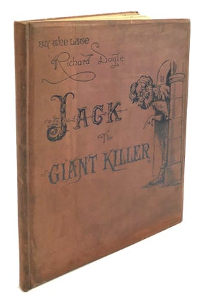 Item #H29468 Jack the Giant Killer. Richard Doyle