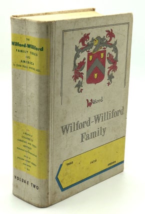 Item #H29574 The Wilford-Williford Family Treks into America, Vol. 2 only [with reprint of...