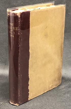 Item #H29578 The Phoenix, June-November 1914, Nos. 1-6, bound volume. Michael Monahan, A. E....