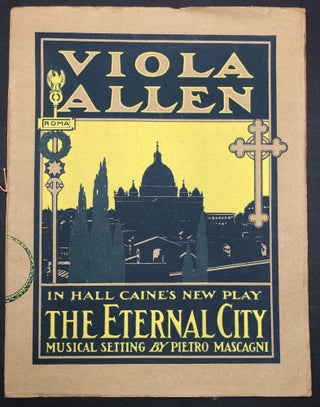Item #H29627 Souvenir Program from 1902 for Viola Allen in Hall Caine's The Eternal City, Music...