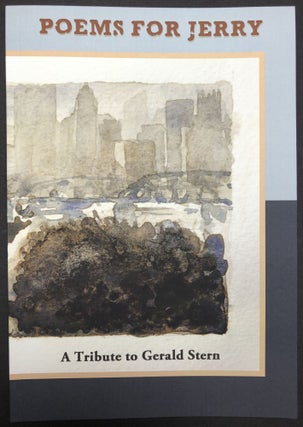 Item #H29642 Poems for Jerry: A Tribute to Gerald Stern - signed by Stern. Gerald Stern, Peter...