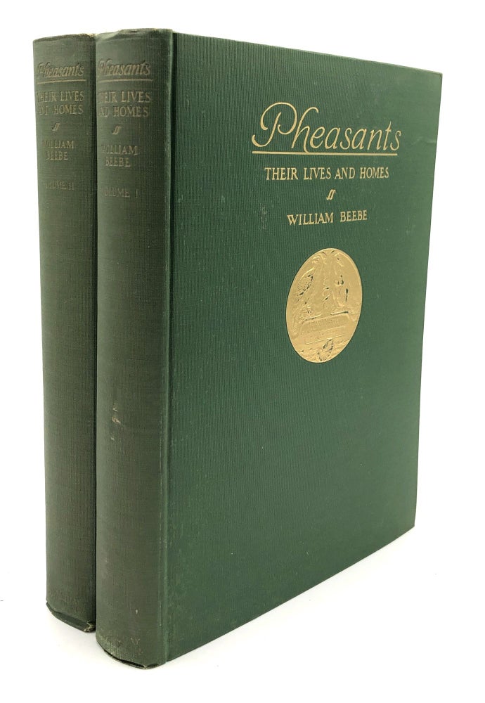Item #H29738 Pheasants: Their Lives And Homes, 2 volumes. William Beebe.