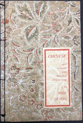 Item #H29752 Chinese Wit, Wisdom, and Written Characters. Rose Quong