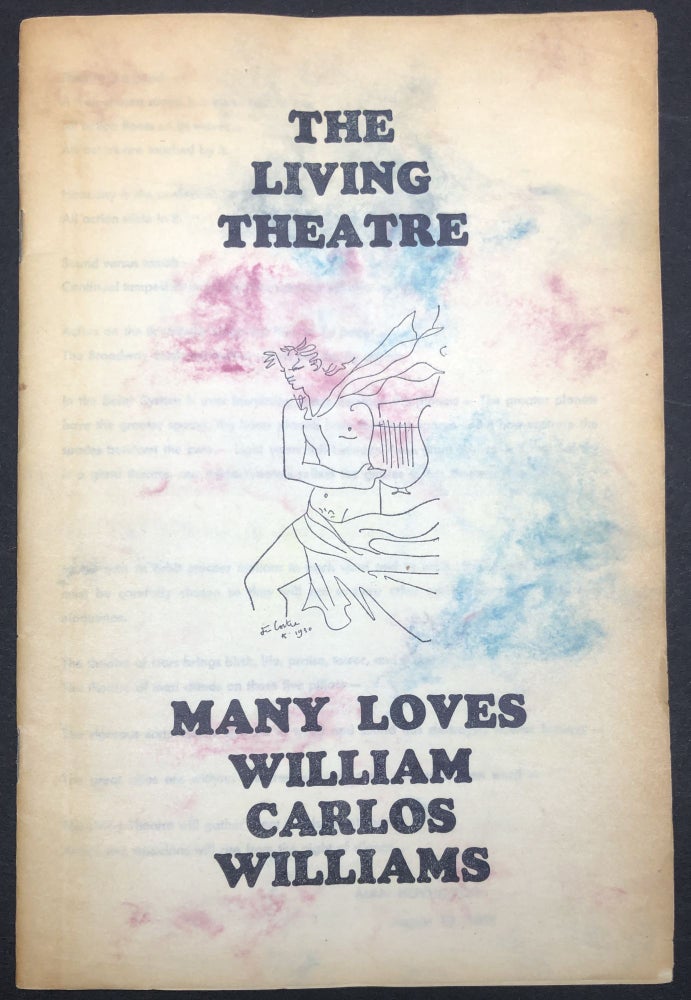 Item #H30041 1959 program for the Living Theatre production of Many Loves by William Carlos Williams. Julian Beck, William Carlos Williams, Judith Malina.