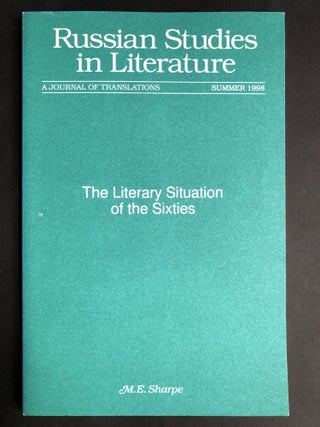 Item #H30047 The Literary Situation of the Sixties: Russian Studies in Literature Summer 1998....