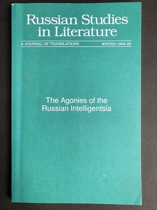 Item #H30054 The Agonies of the Russian Intelligentsia: Russian Studies in Literature, Winter...