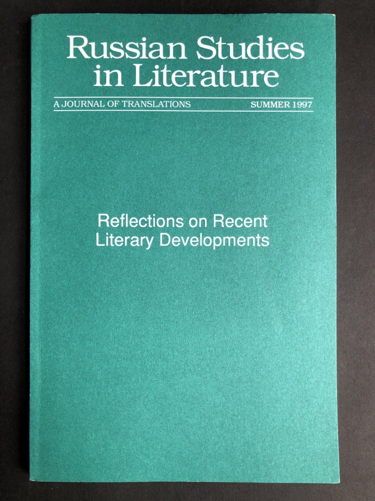 Item #H30057 Reflections on Recent Literary Developments: Russian Studies in Literature, Summer 1997. Deming Brown, ed.