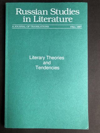 Item #H30058 Literary Theories and Tendencies: Russian Studies in Literature, Fall 1997. Deming...