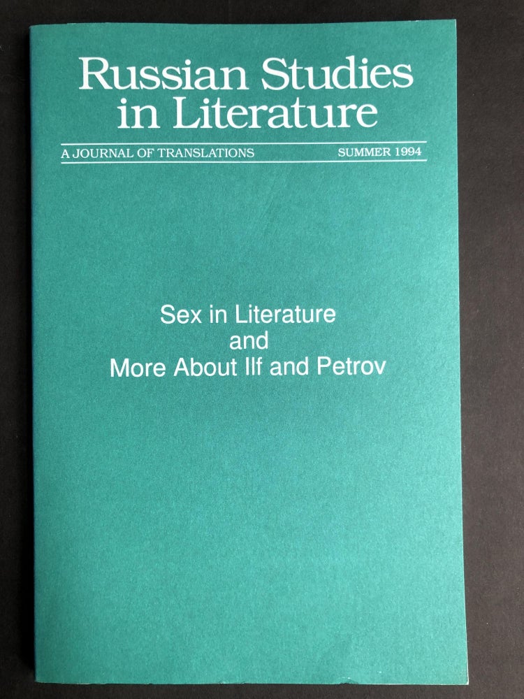 Item #H30059 Sex in Literature and More About Ilf and Petrov: Russian Studies in Literature, Summer 1994. Deming Brown, ed.