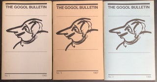 Item #H30076 The Gogol Bulletin, Nos. 1, 2, 3 - 1985, 1986, 1987. George Gutsche, eds Gavriel...