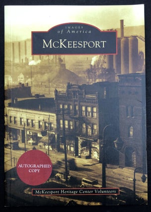 Item #H30120 McKeesport (Images of America series), signed by many of the people who worked on...