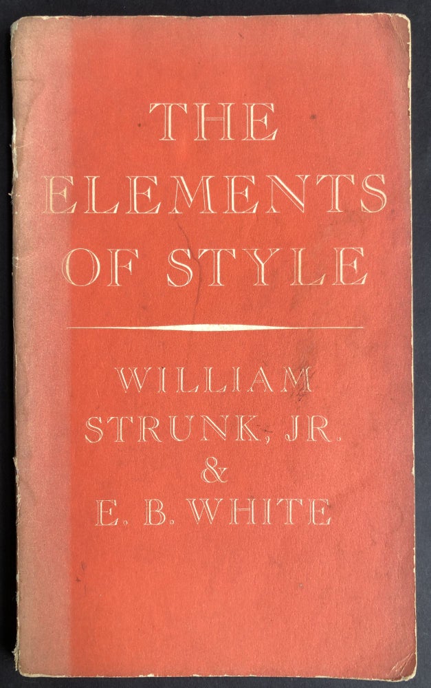 Item #H30196 The Elements of Style -- Susan Cheever's copy. William Strunk, Jr., E. B. White.
