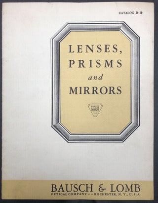 Item #H30249 1939 Catalog D-10: Lenses, Prisms and Mirrors. Bausch, Lomb