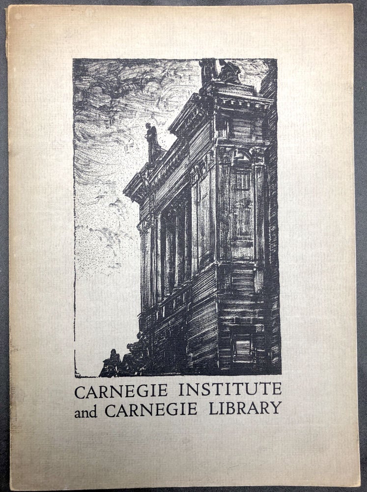 Item #H30253 Carnegie Institute and Carnegie Library (Pittsburgh 1930, illustrated history and description)