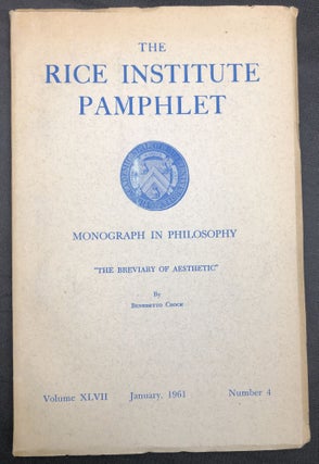 Item #H30277 The Breviary of Aesthetic; The Rice Institute Pamphlet, Monograph in Philosophy,...