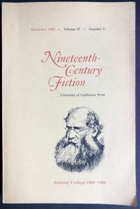 Item #H30325 Nineteenth-Century Fiction December 1982: Special Issue, Anthony Trollope,...