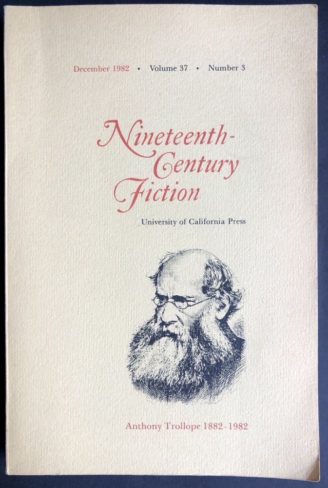 Item #H30325 Nineteenth-Century Fiction December 1982: Special Issue, Anthony Trollope, 1882-1982. N. John Hall, eds Donald D. Stone.