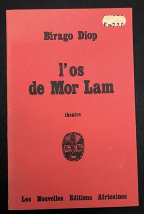 Item #H30370 l'os de Mor Lam, theatre. Birago Diop