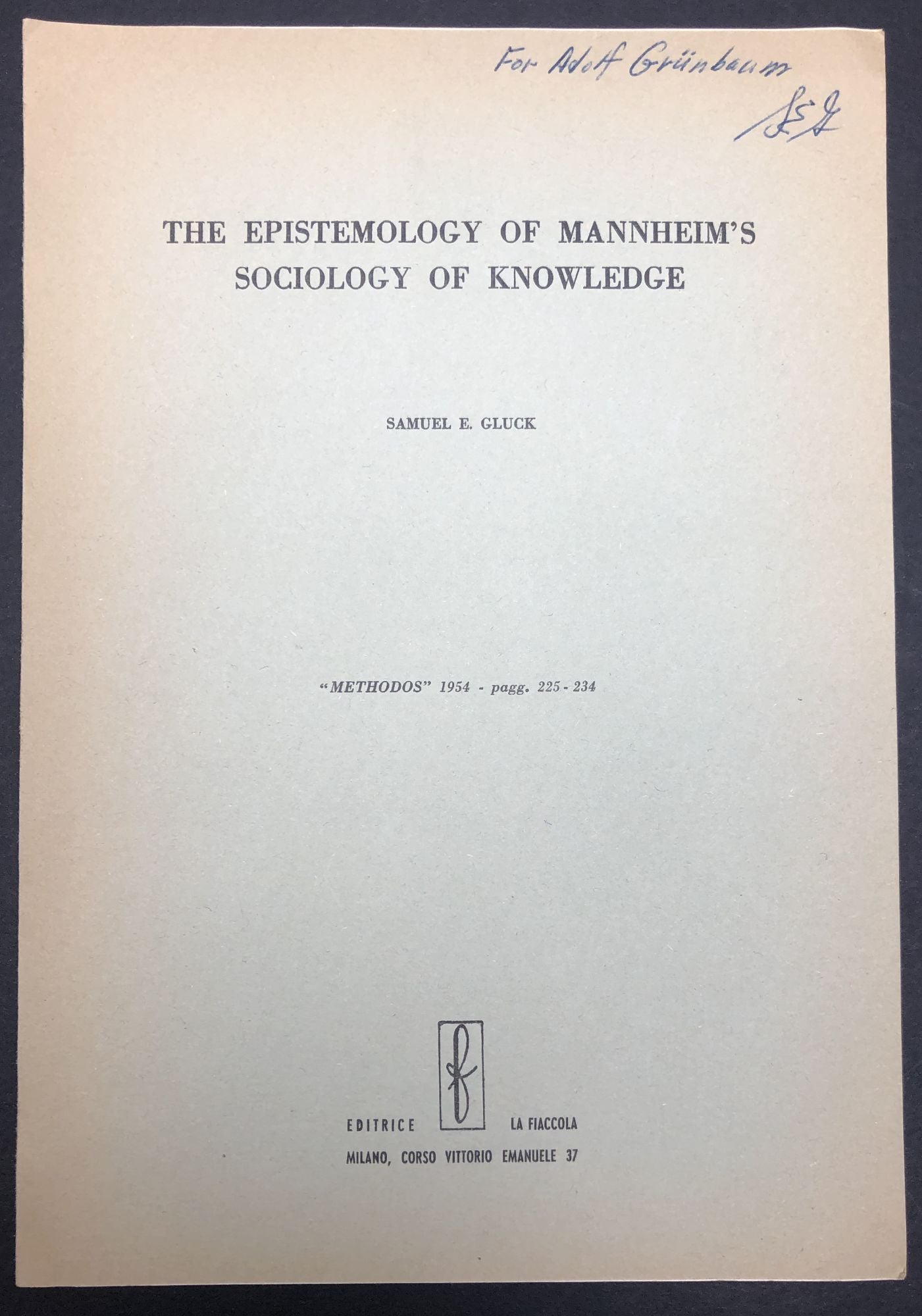 The Epistemology of Mannheim's Sociology of Knowledge, inscribed to ...