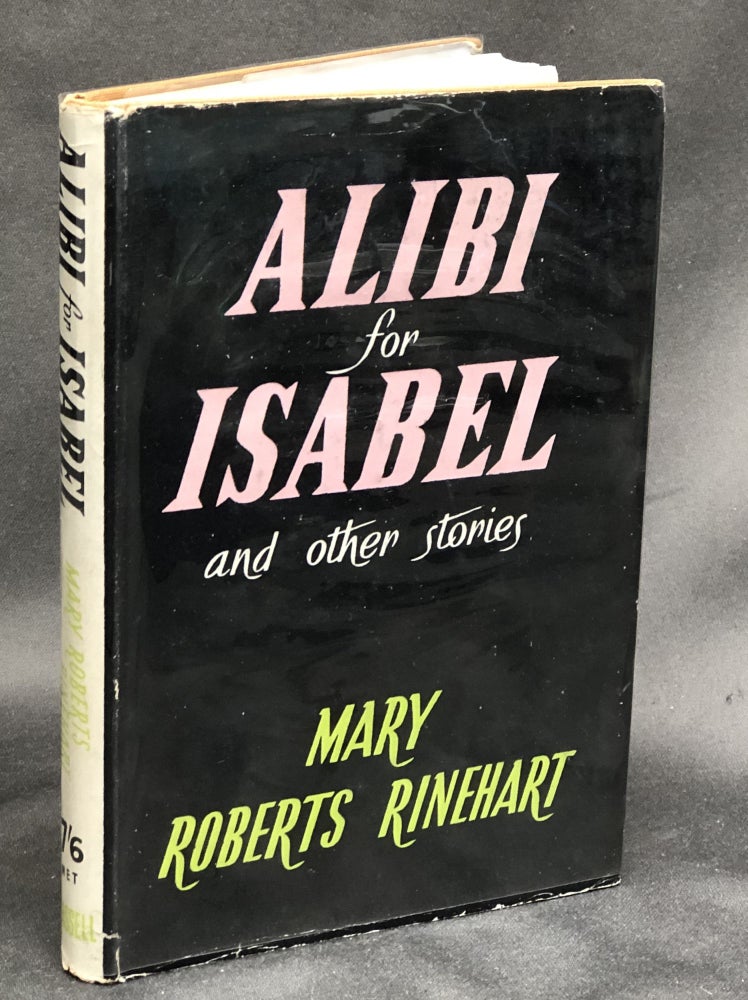 Item #H30455 Alibi for Isabel and other stories. Mary Roberts Rinehart.