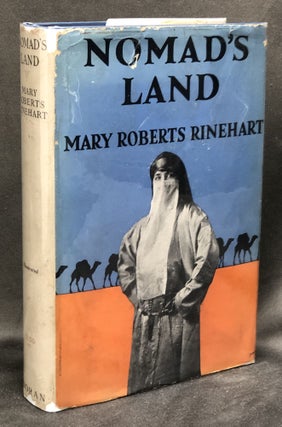 Item #H30464 Nomad's Land. Mary Roberts Rinehart