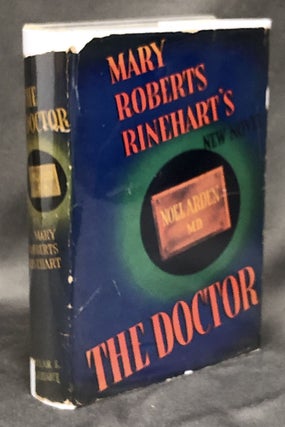 Item #H30467 The Doctor -- inscribed to her editor at Good Housekeeping that published the serial...