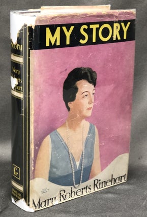 Item #H30478 My Story -- inscribed copy. Mary Roberts Rinehart