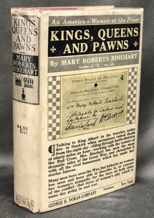 Item #H30479 Kings, Queens and Pawns, An American Woman at the Front. Mary Roberts Rinehart