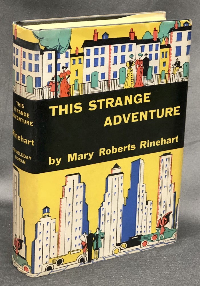 Item #H30483 This Strange Adventure. Mary Roberts Rinehart.