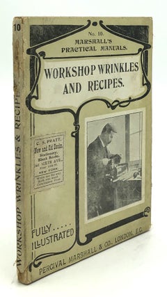 Item #H30538 Workshop Wrinkles and Recipes. Percival Marshall