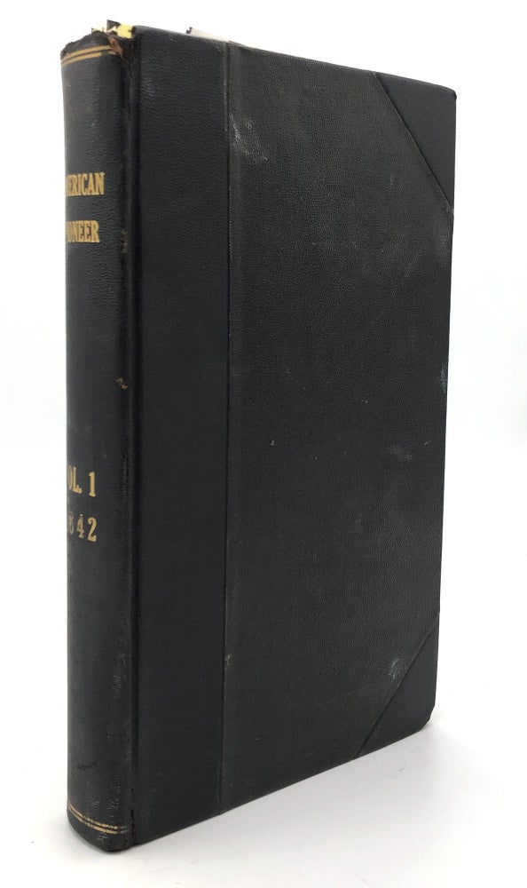 Item #H30541 The American Pioneer, Vol. I (1842). John S. Williams, ed.