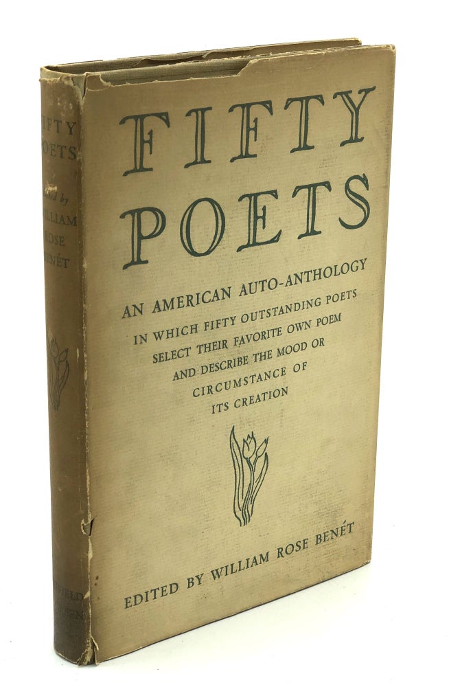 Item #H30587 Fifty Poets, An American Auto-Anthology. William Rose Benet, ed.