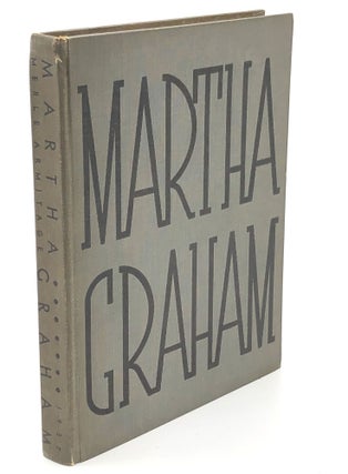 Item #H30600 Martha Graham. Merle Armitage, John Martin, ed. Lincoln Kirstein