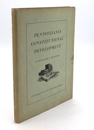 Item #H30619 Pennsylvania Constitutional Development. Rosalind L. Branning