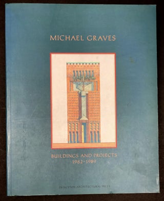 Item #H30640 Buildings and Projects 1982-1989 -- inscribed and with drawing. Michael Graves,...