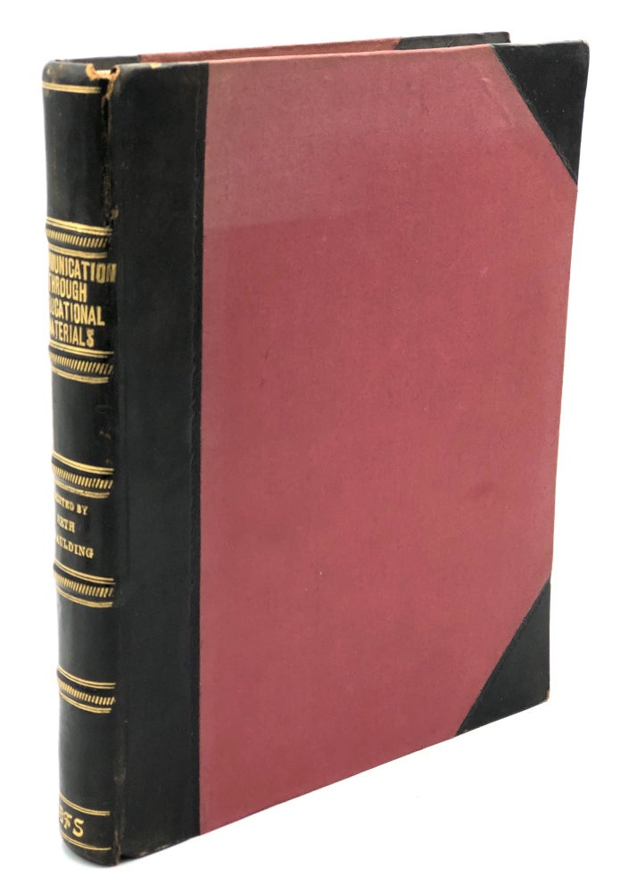 Item #H30660 Communication Through Educational Materials (1955): Burma Translation Society Educational Publications Study Group. Seth Spaulding, ed.