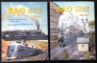 Item #H30719 B & O Steam Finale, Vols. 1 & 2. Deane Mellander, Bob Kaplan