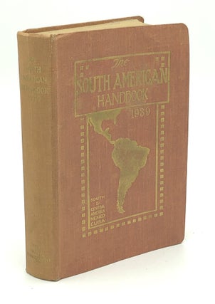 Item #H30744 The South American Handbook, 1939 [including Central America, Mexico and Cuba]....