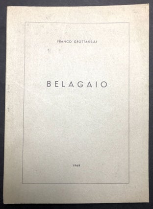 Item #H30806 Belagaio (1968 book on Alpine mountain climbing and Italy). Franco Grottanelli