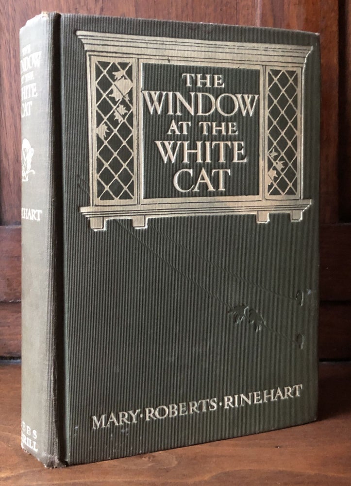 Item #H30825 The Window at the White Cat. Mary Roberts Rinehart.