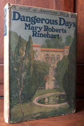 Item #H30828 Dangerous Days. Mary Roberts Rinehart