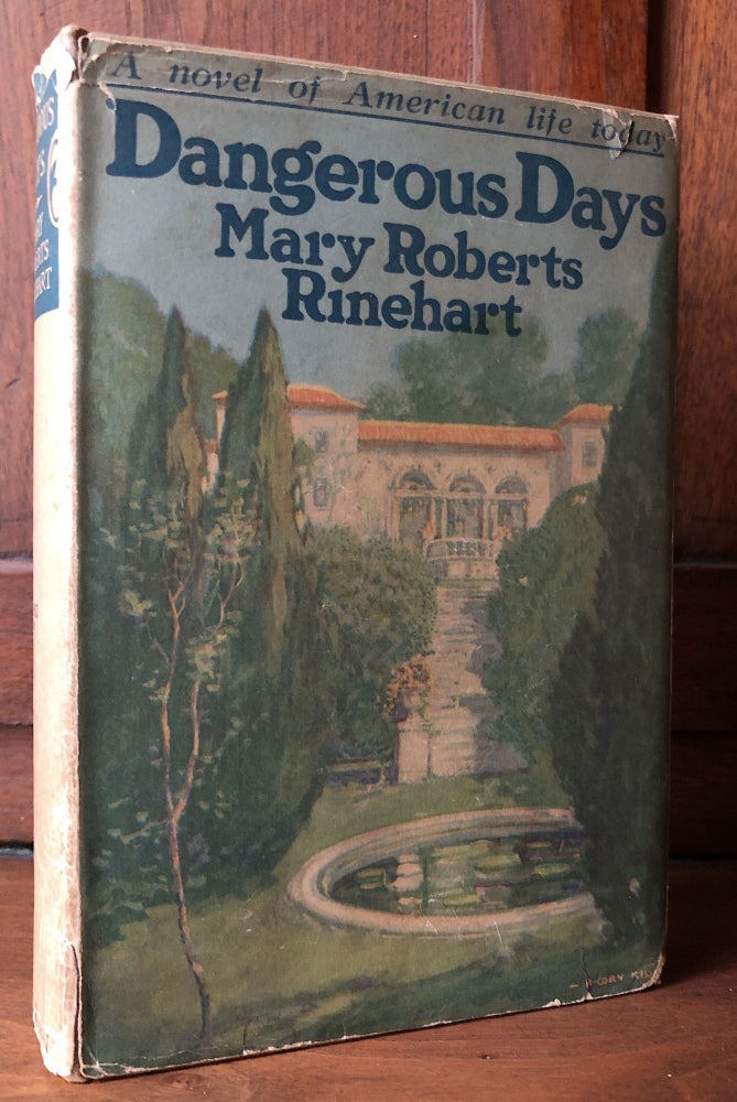Item #H30828 Dangerous Days. Mary Roberts Rinehart.