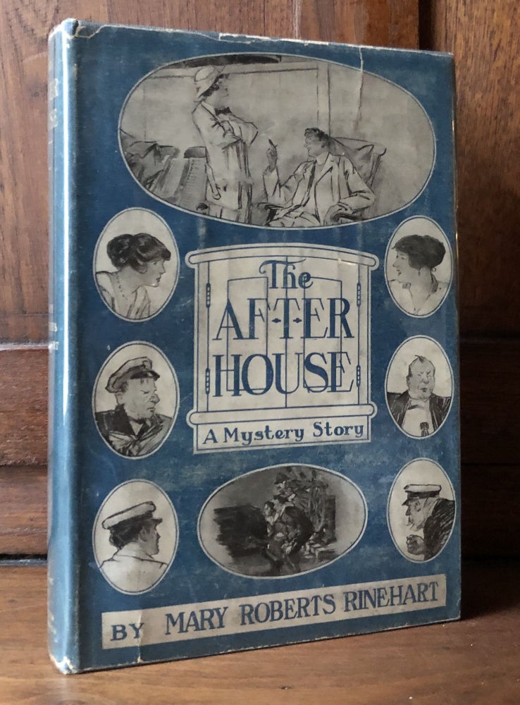 Item #H30836 The After House, A Mystery Story. Mary Roberts Rinehart.