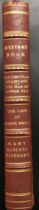 Mystery Book: The Circular Staircase, The Man in Lower Ten, The Case of Jennie Brice