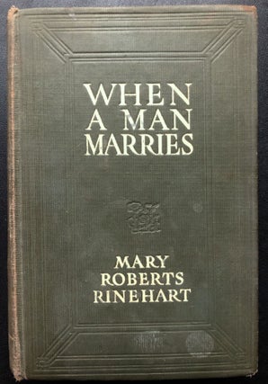 When A Man Marries -- author's own copy